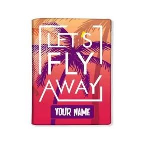 Nice Personalized Passport Cover -  Let's Fly Away